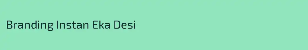 Branding Instan Eka Desi